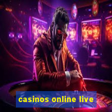 casinos online live