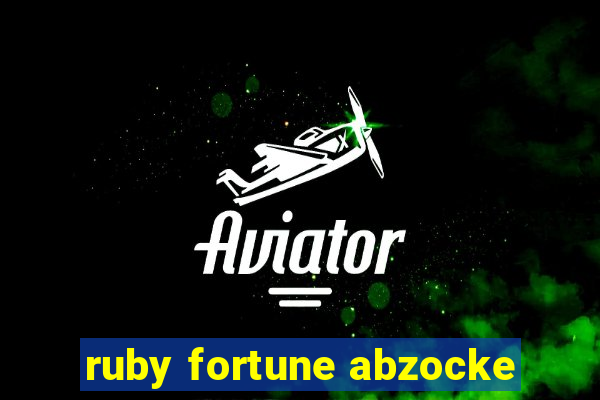 ruby fortune abzocke