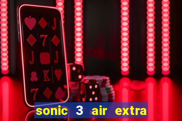 sonic 3 air extra slot ray