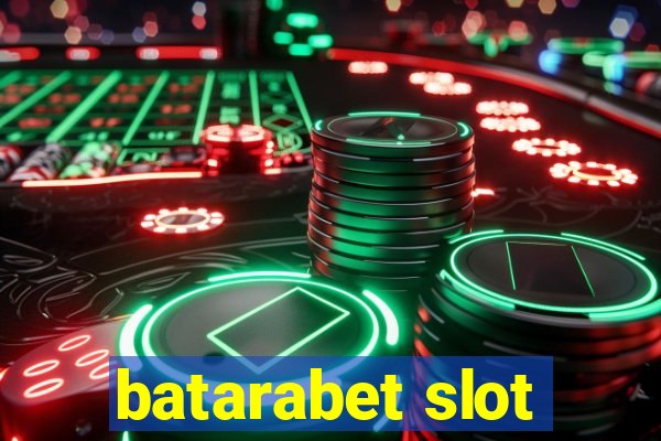 batarabet slot