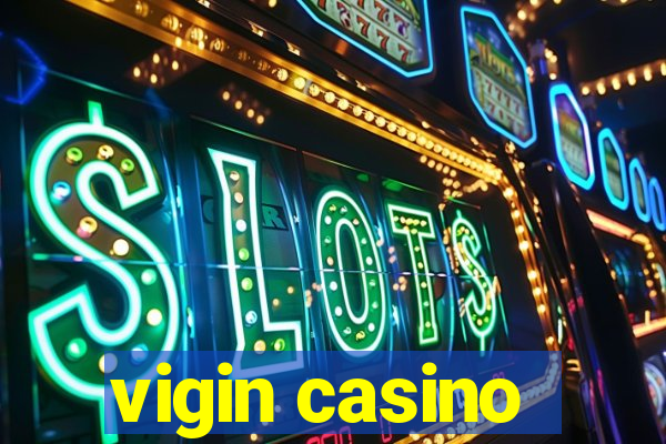 vigin casino