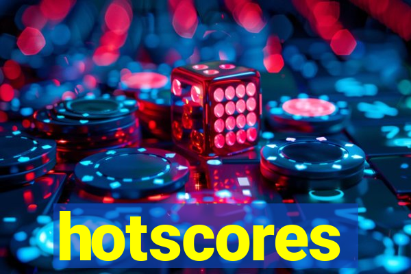 hotscores