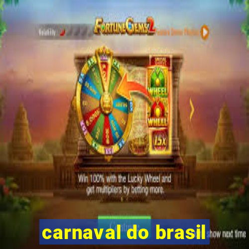 carnaval do brasil