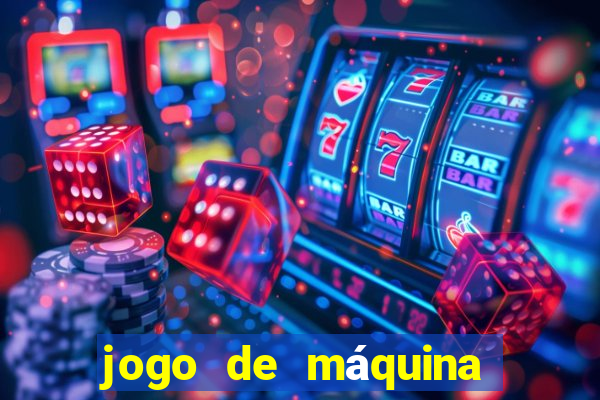 jogo de máquina ca?a niquel