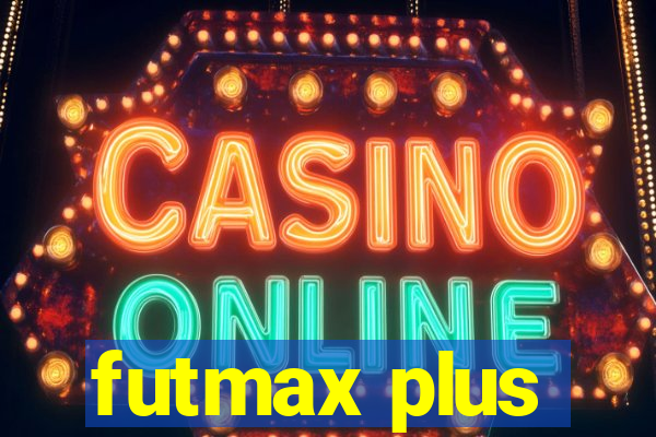 futmax plus