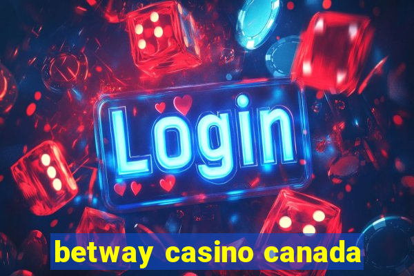 betway casino canada