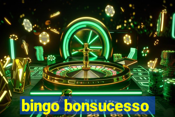 bingo bonsucesso