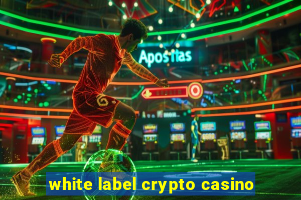 white label crypto casino