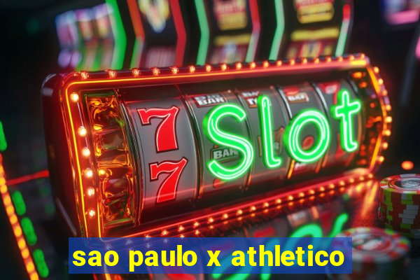 sao paulo x athletico