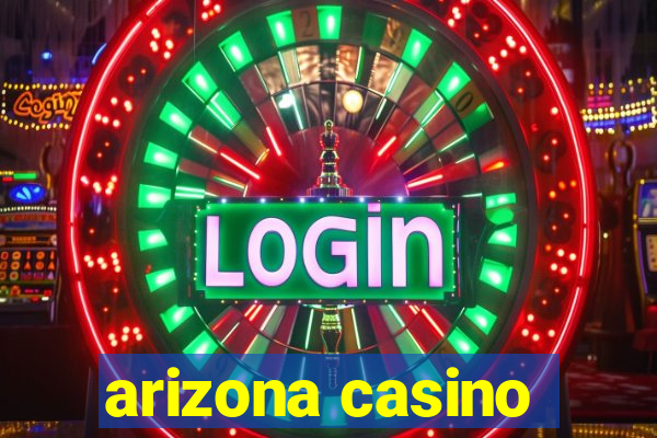 arizona casino