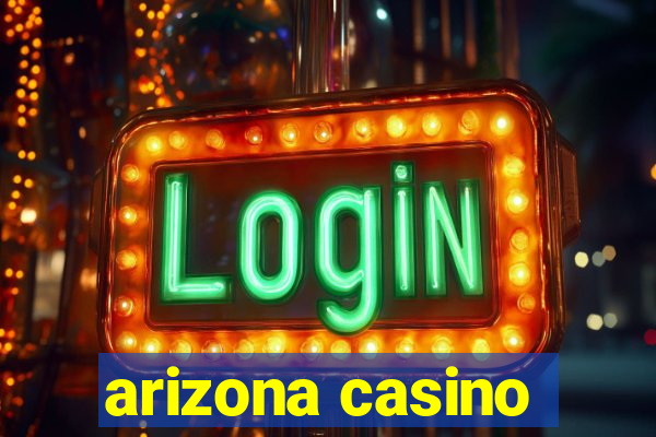 arizona casino