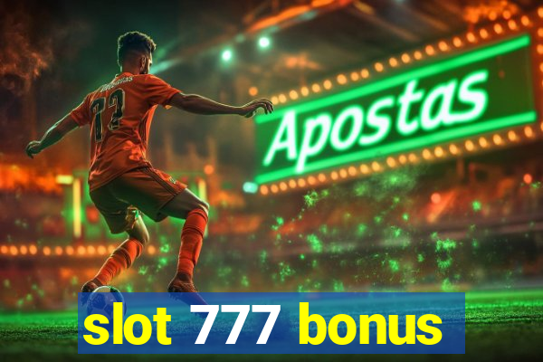 slot 777 bonus