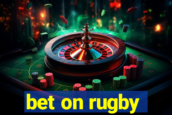 bet on rugby