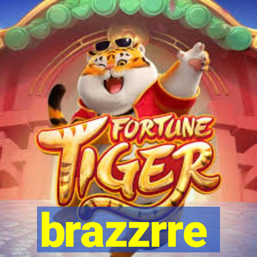 brazzrre