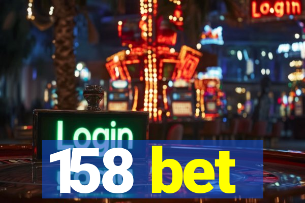 158 bet