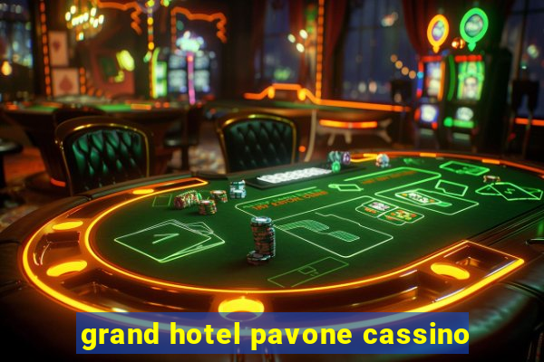 grand hotel pavone cassino