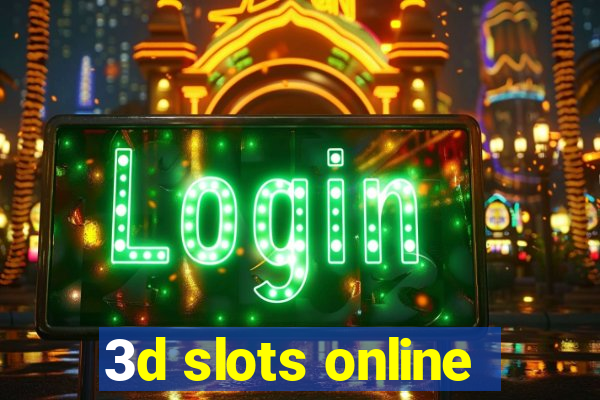 3d slots online