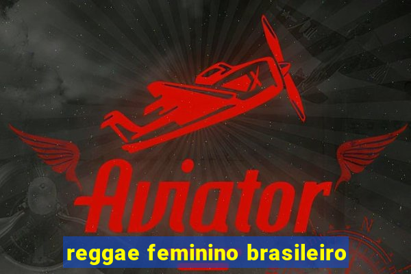 reggae feminino brasileiro