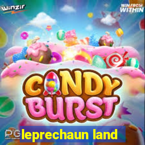 leprechaun land