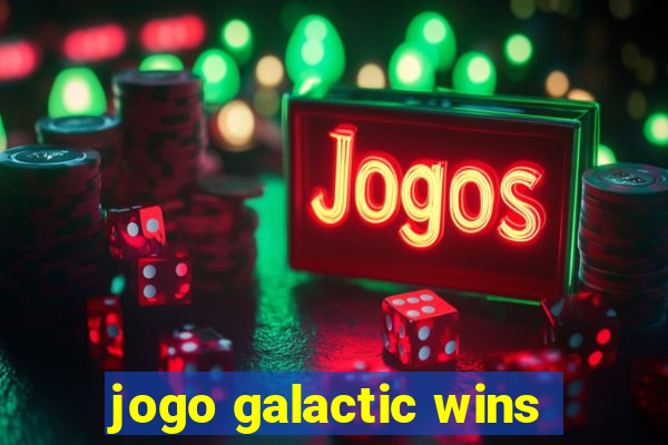 jogo galactic wins