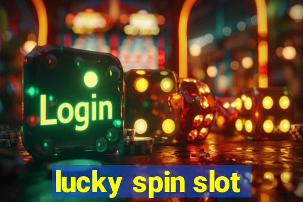 lucky spin slot