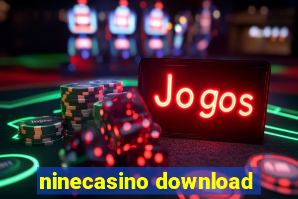 ninecasino download