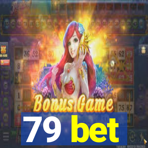 79 bet