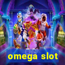 omega slot