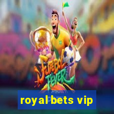 royal bets vip