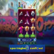 sportingbet 茅 confi谩vel