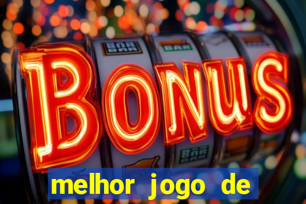 melhor jogo de cassino online