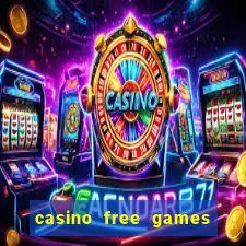 casino free games slots machine