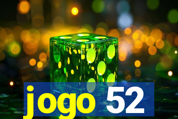 jogo 52