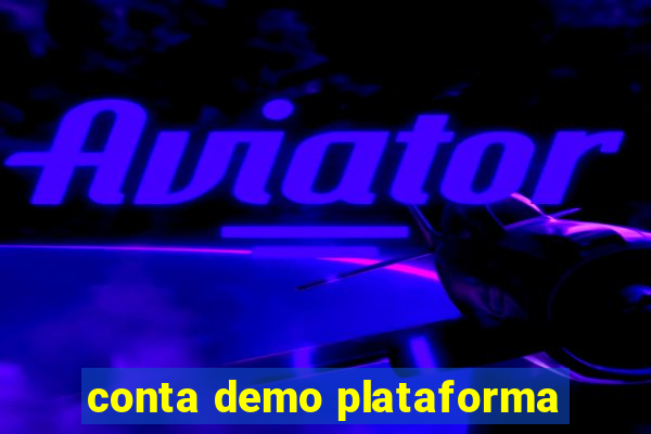 conta demo plataforma