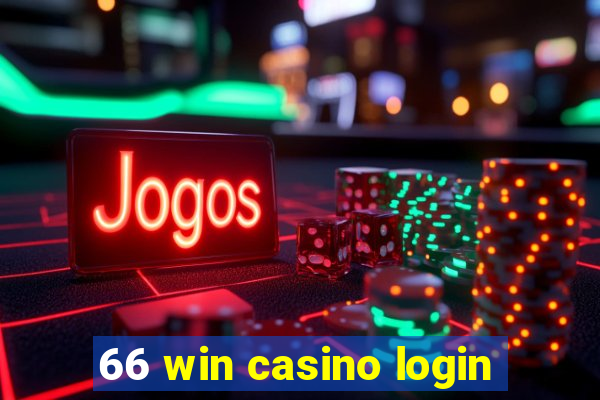 66 win casino login