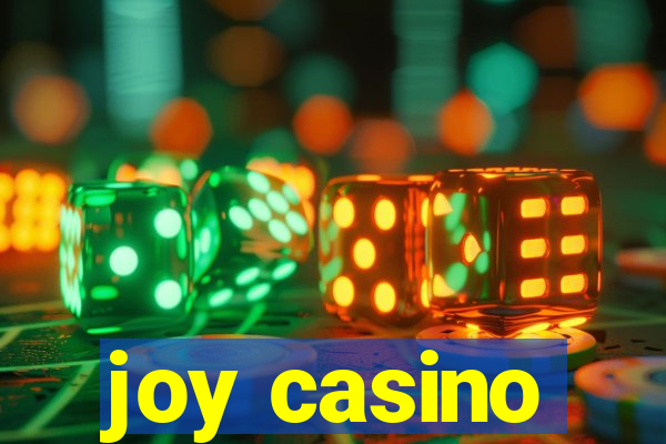 joy casino