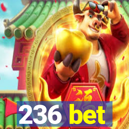 236 bet