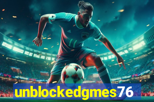 unblockedgmes76