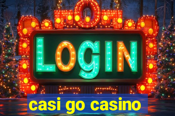 casi go casino