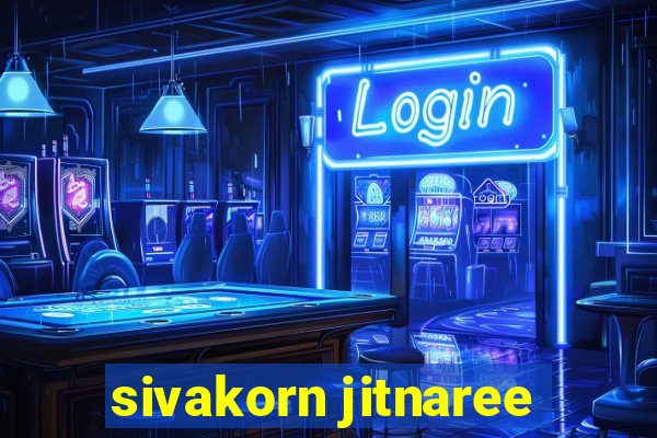 sivakorn jitnaree