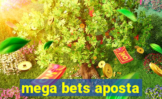 mega bets aposta