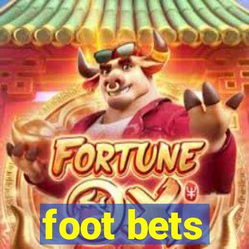 foot bets