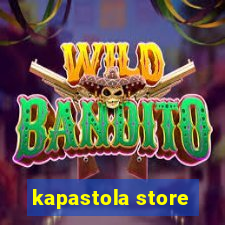 kapastola store