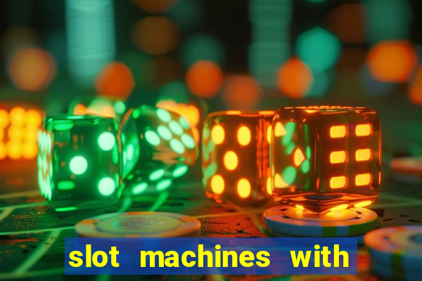 slot machines with real money