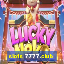 slots 7777.club