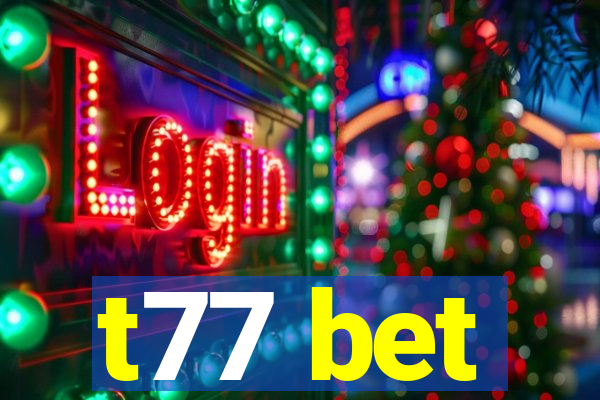 t77 bet