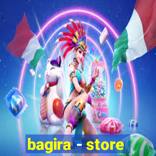 bagira - store