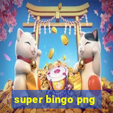 super bingo png