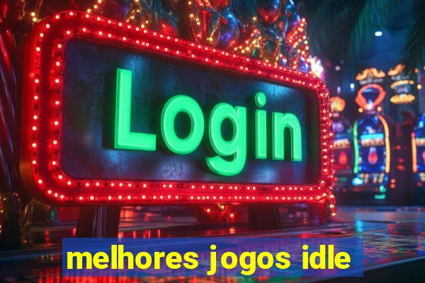 melhores jogos idle