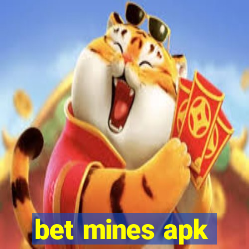 bet mines apk